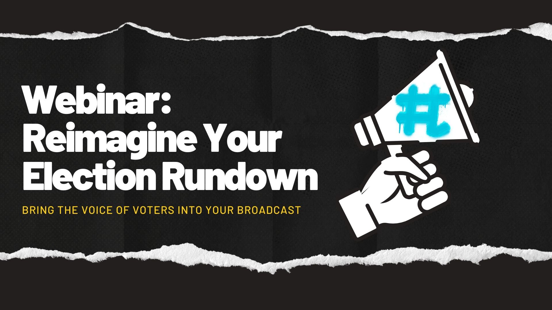 WEBINAR REIMAGINE YOUR ELECTION RUNDOWN-1